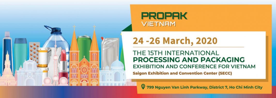 PROPAK VIETNAM 2020 – TRIỂN LÃM VÀ HỘI THẢO QUỐC TẾ LẦN THỨ 15 VỀ CÔNG NGHỆ XỬ LÝ, CHẾ BIẾN & ĐÓNG GÓI BAO BÌ TẠI VIỆT NAM