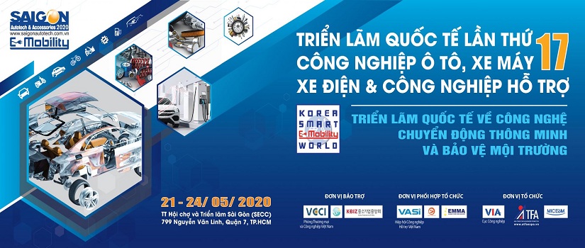 SAIGON AUTOTECH & ACCESSORIES 2020 – Triển lãm Quốc tế công nghiệp Ô tô, Xe máy, Xe đạp điện và Phụ trợ